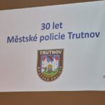 30 let Městské policie Trutnov
