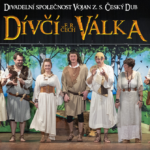 Dívčí válka v podání divadelní společnosti Vojan