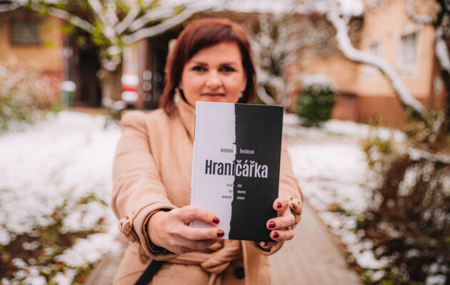 Hraničářka, kniha o boji a naději. Autorku těší, že psaní nevzdala