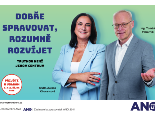 Trutnov má obrovský potenciál. Využijme ho k jeho dalšímu rozvoji!